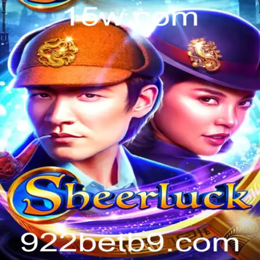 Descubra o Mundo Fascinante de Sheerluck: O Jogo Estratégico que Conquistou 922bet